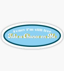 Take a chance on me- ABBA Sticker