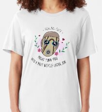 Feeling Cute - Borderlands Psycho Slim Fit T-Shirt