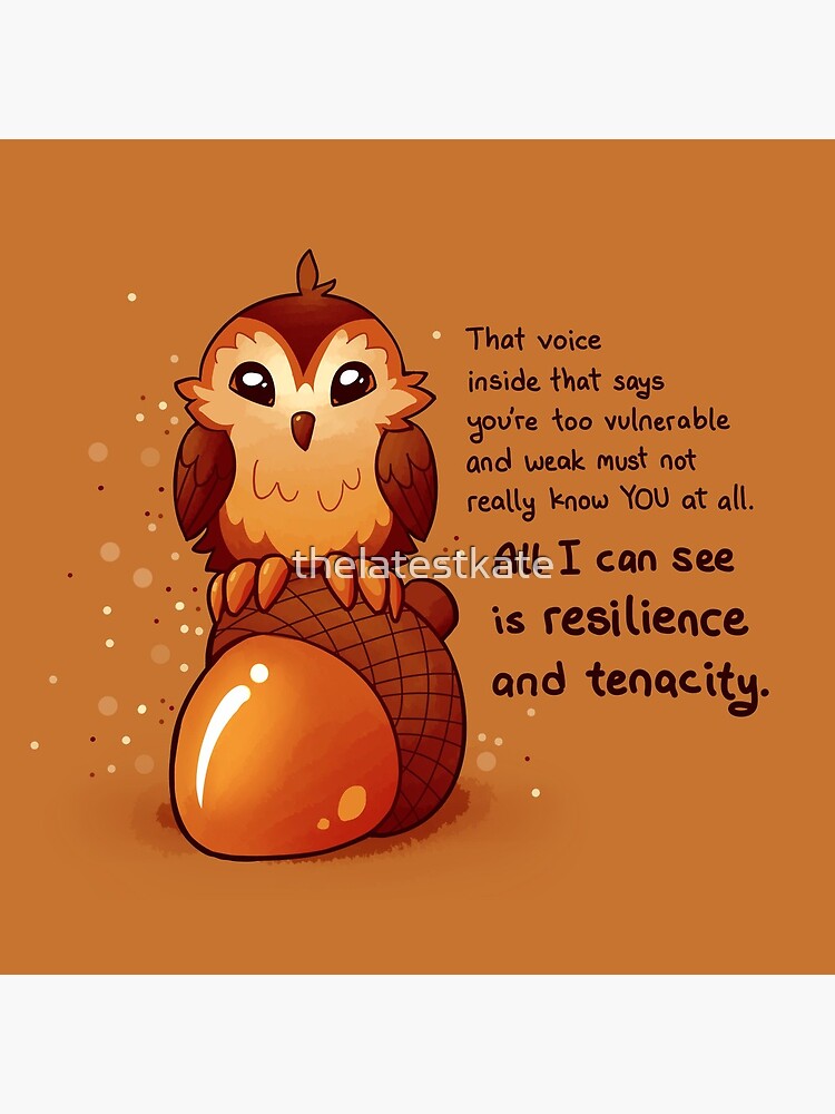 "All I Can See is Resilience" Tiny Acorn Owl by thelatestkate