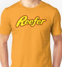 Reefer Unisex T-Shirt