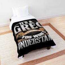 Custom Gift For Greg - It's A Greg You Wouldn't Understand Comforter