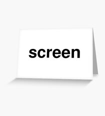screen Greeting Card