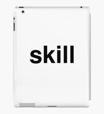 skill iPad Case/Skin