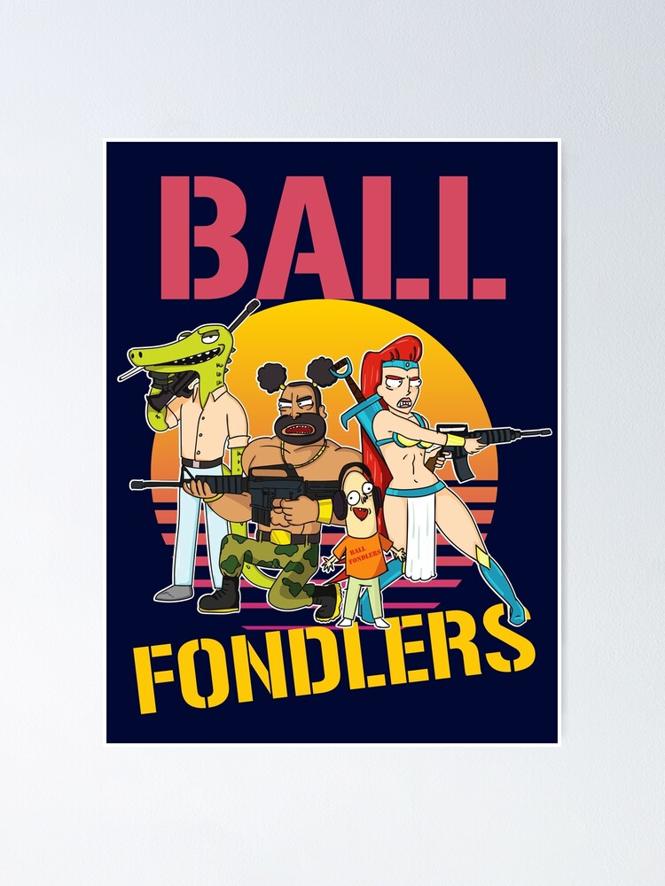 Alternate view of Rick and Morty Ball Fondlers TV Series T-shirt Poster