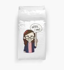 Geek I am ! Duvet Cover