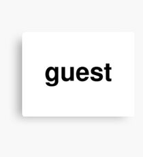 guest Canvas Print