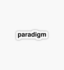 paradigm Sticker