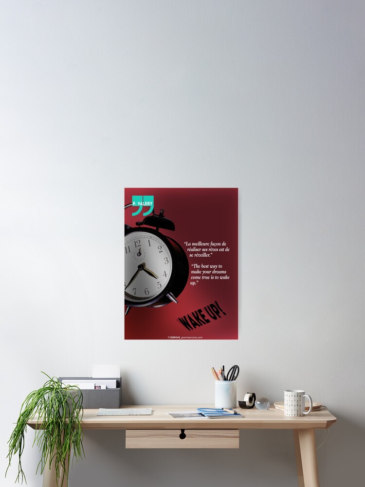 Alternate view of Wake Up! (quotation) Poster