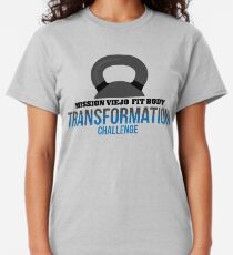 Mission Viejo (Fall) Fit Body Transformation Challenge Classic T-Shirt