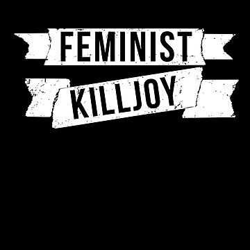 Artwork thumbnail, Feminist killjoy by Boogiemonst