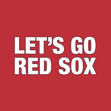 Lets Go Redsox Kids T-Shirt for Sale by corbrand