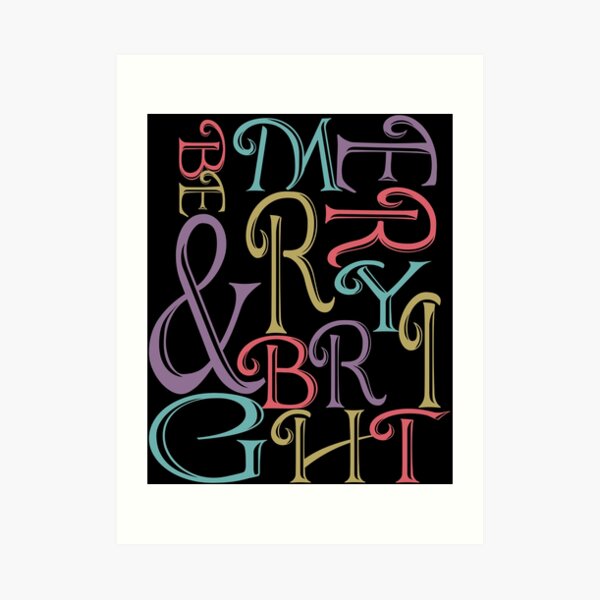 Be Merry and Bright Typography Art Print