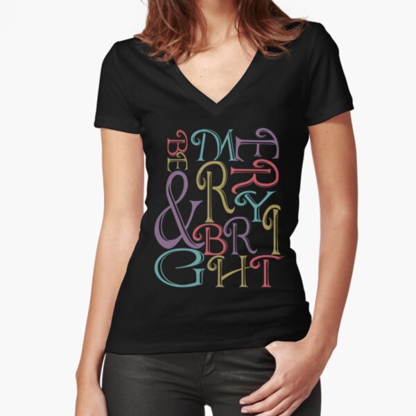 Be Merry and Bright Typography Fitted V-Neck T-Shirt