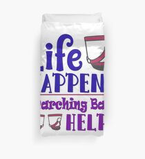 Marching Band - Life Happens, Band Helps Duvet Cover