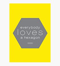 Everybody Loves A Hexagon Photographic Print