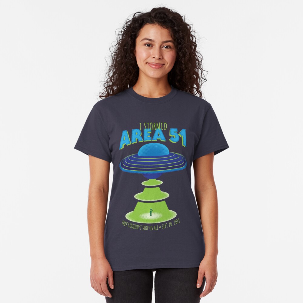 I Stormed Area 51 - RAID EDITION Classic T-Shirt