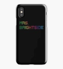 mrs. brightside iPhone Case/Skin