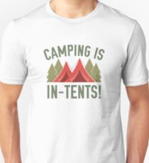 Camping Is In-Tents! Unisex T-Shirt