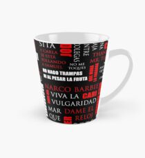 Phrases of Elite characters (Narco-barbie, Miss Palestine, Dime Lu and +) Tall Mug