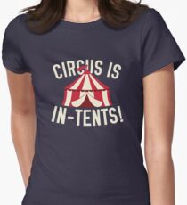 Circus Is In-Tents! Women's Fitted T-Shirt