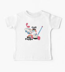 Ruf mich an Big Poppa Baby T-Shirt