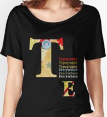 Typography Women's Relaxed Fit T-Shirt