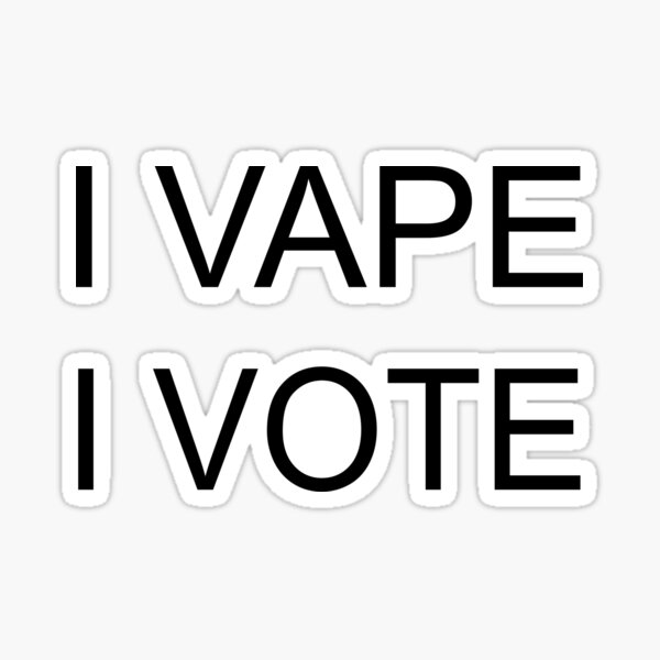 I VAPE I VOTE Sticker