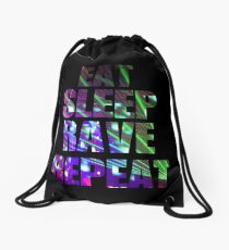 Eat Sleep Rave Repeat Drawstring Bag