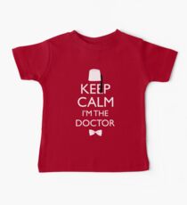 Keep Calm I'm The Doctor Baby Tee