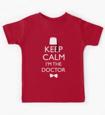 Keep Calm I'm The Doctor Kids Tee