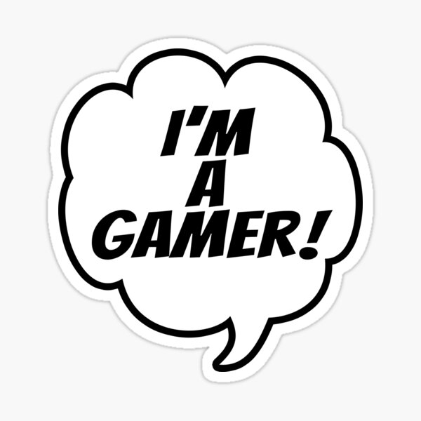 I'm A Gamer (Speech Bubble) Sticker