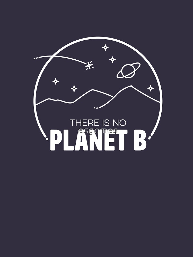 No Planet B - Off White by esgomes