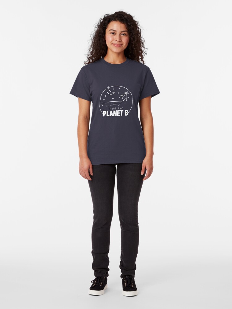 Alternate view of No Plan B - Off White Classic T-Shirt