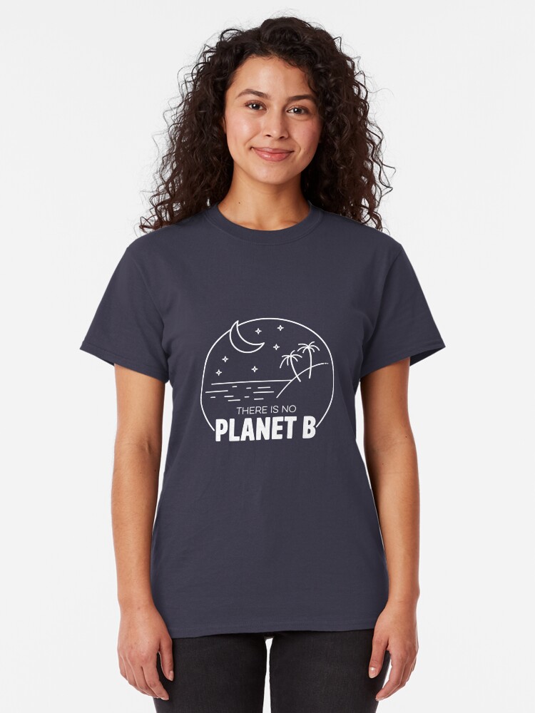 Alternate view of No Plan B - Off White Classic T-Shirt