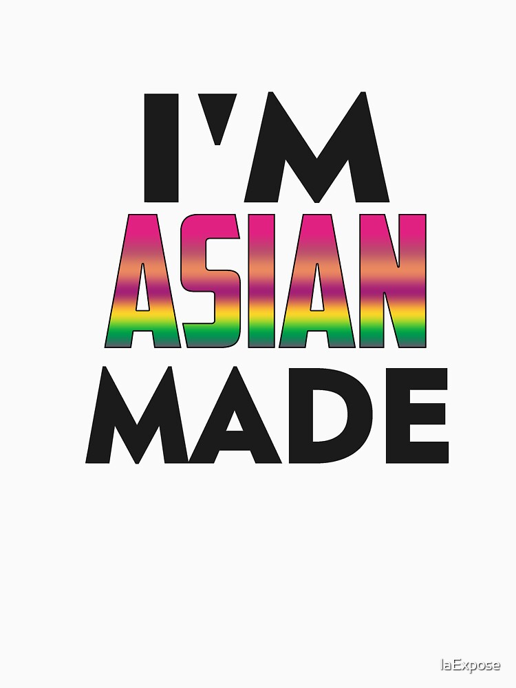 Asian Made by laExpose