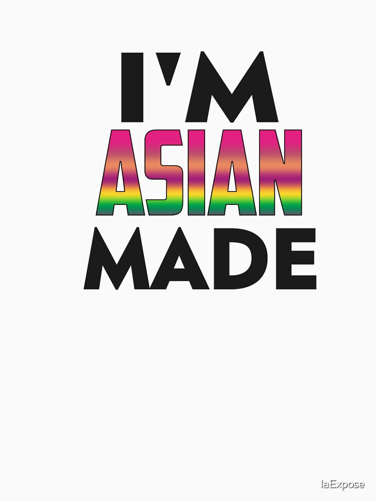 Asian Made by laExpose