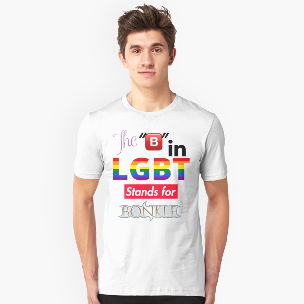 T-shirt ajusté « (ORIGINAL) Le B dans LGBT signifie Bonkle» 