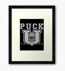 Hockey "PUCK U" Framed Print