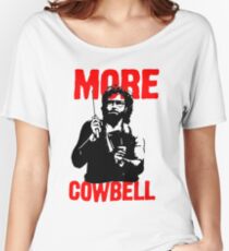 More Cowbell T-Shirt Women's Relaxed Fit T-Shirt