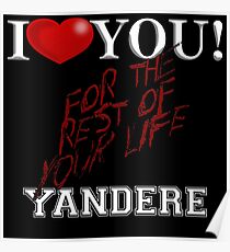 Yandere - I Heart You Poster