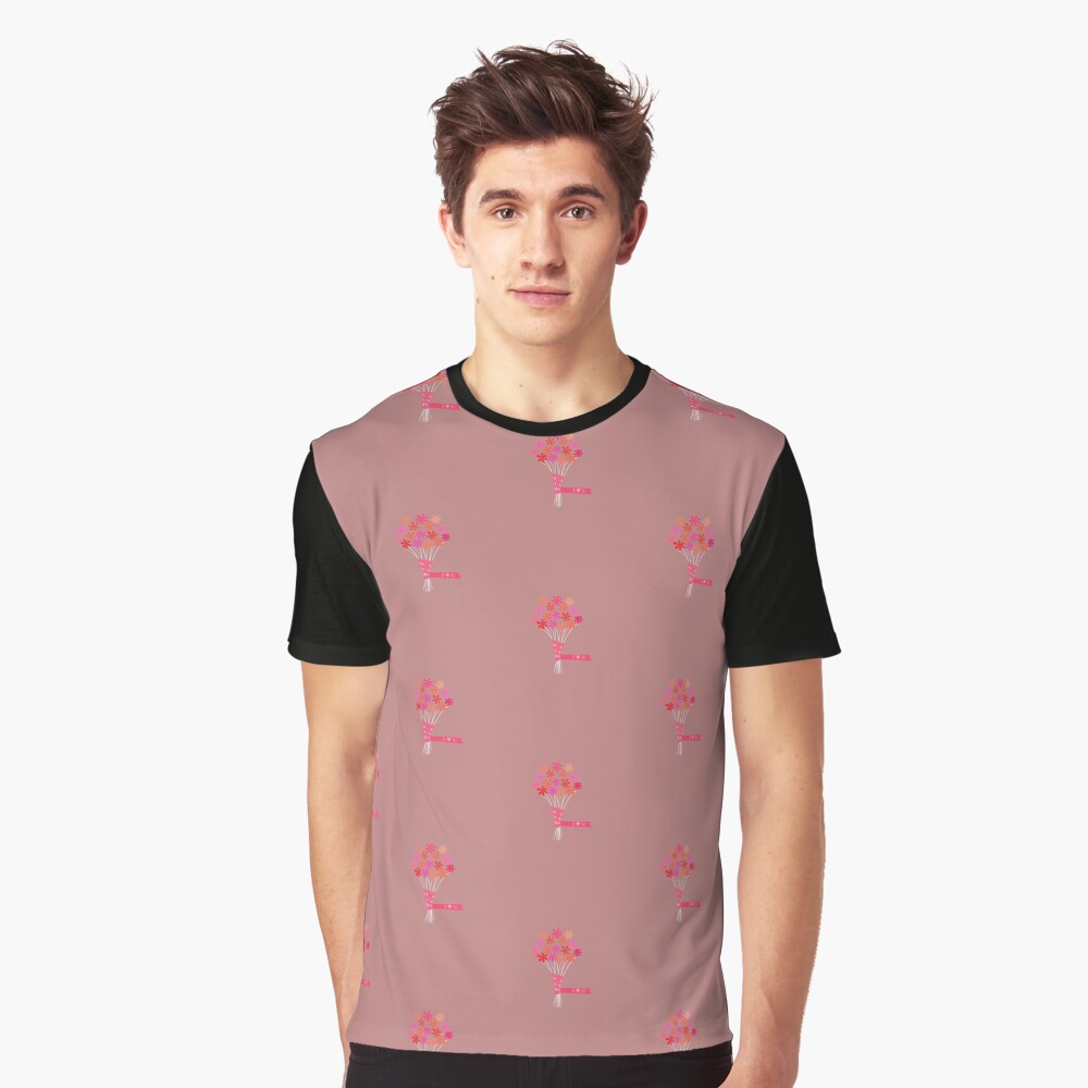 Flowers for You! Graphic T-Shirt