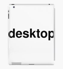 desktop iPad Case/Skin