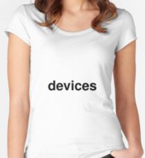 devices Women's Fitted Scoop T-Shirt