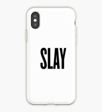 Slay iPhone Case