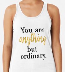 Du bist alles andere als gewöhnlich Racerback Tank Top