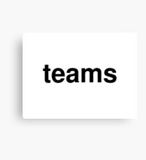 teams Canvas Print