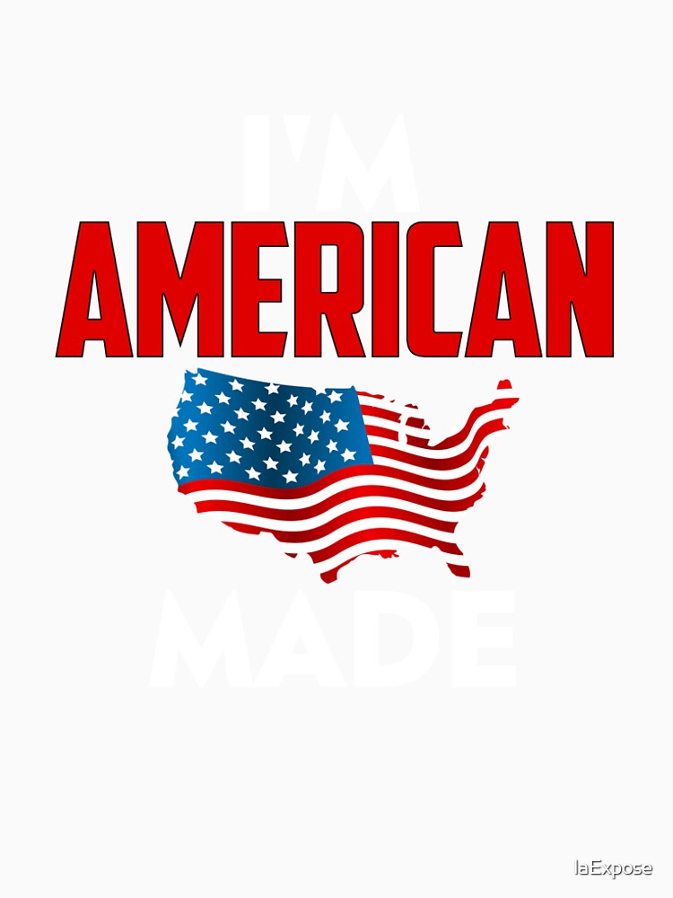 American Made by laExpose