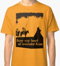 CANKPE OPI WAKPALA / WOUNDED KNEE Classic T-Shirt