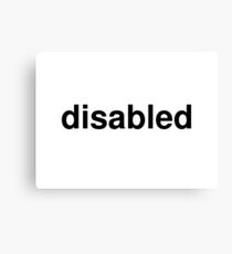 disabled Canvas Print