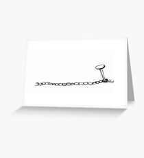 unchained Greeting Card